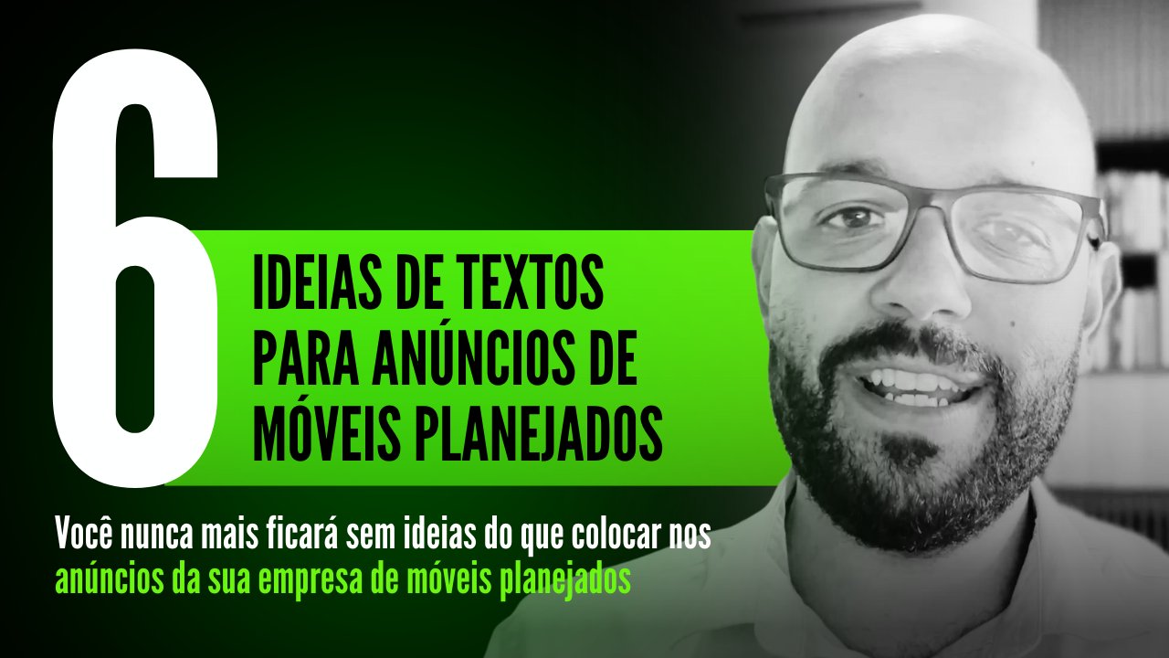 6 IDEIAS DE TEXTOS E FRASES PARA PROPAGANDA DE MÓVEIS PLANEJADOS PARA VOCÊ COPIAR E COLAR