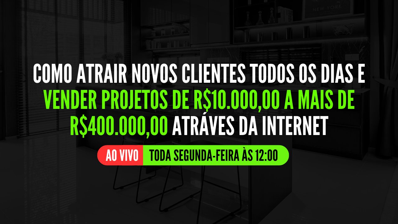 Aprenda como atrair novos clientes todos os dias para a sua marcenaria ou loja de móveis planejados e vender projetos de R$10.000,00 a mais de R$400.000,00 através da internet.